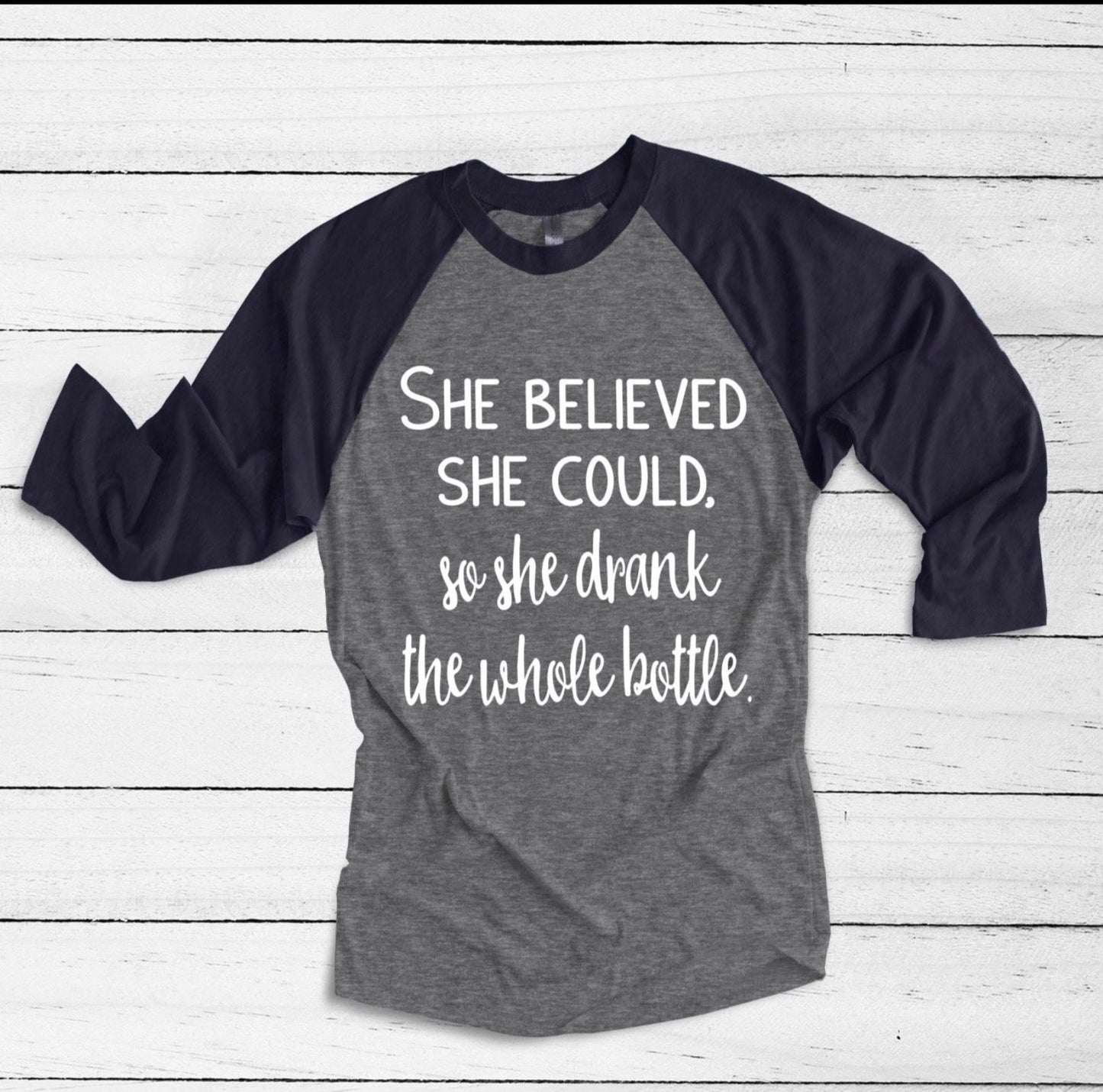 She Believed She Could Raglan T-Shirt