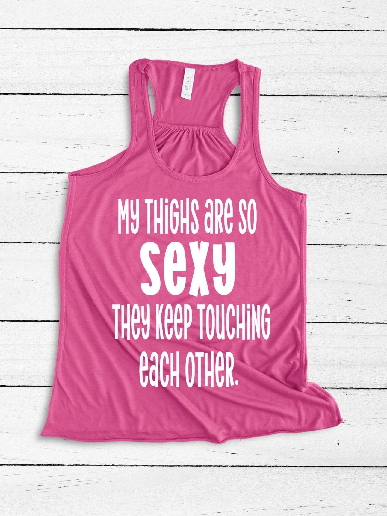 My Thighs are so Sexy Racerback Tank Top