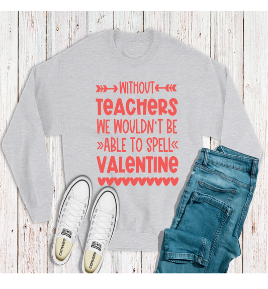 Teacher Valentines shirt Funny